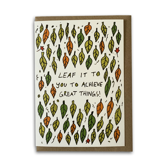 Leaf it to You To Achieve Great Things